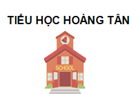 TRUNG TÂM Trường tiểu học Hoàng Tân